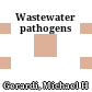 Wastewater pathogens