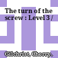 The turn of the screw : Level 3 /