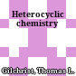 Heterocyclic chemistry