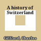 A history of Switzerland