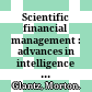 Scientific financial management : advances in intelligence capabilities for corporate valuation and risk assessment [Đĩa CD-ROM] /