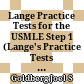 Lange Practice Tests for the USMLE Step 1 (Lange's Practice Tests for the USMLE Step 1) /