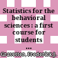 Statistics for the behavioral sciences : a first course for students of psychology and education /