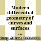 Modern differential geometry of curves and surfaces with Mathematica /