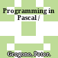 Programming in Pascal /