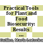 Practical Tools for Plant and Food Biosecurity: Results from a European Network of Excellence. Volume 8