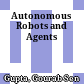 Autonomous Robots and Agents