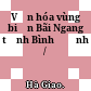 Văn hóa vùng biển Bãi Ngang tỉnh Bình Định /