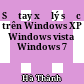 Sổ tay xử lý sự cố trên Windows XP Windows vista Windows 7