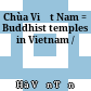 Chùa Việt Nam = Buddhist temples in Vietnam /