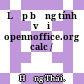 Lấp bảng tính với opennoffice.org calc /