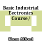 Basic Industrial Eectronics Course /