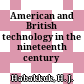 American and British technology in the nineteenth century :