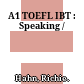 A1 TOEFL IBT : Speaking /