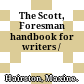 The Scott, Foresman handbook for writers /