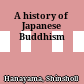 A history of Japanese Buddhism