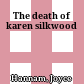 The death of karen silkwood