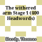 The withered arm Stage 1 (400 Headwords)