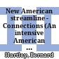 New American streamline - Connections (An intensive American English series for intermadiate students: Student Book)