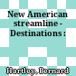 New American streamline - Destinations :