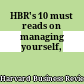 HBR's 10 must reads on managing yourself,