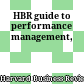 HBR guide to performance management,
