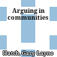 Arguing in communities
