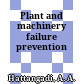 Plant and machinery failure prevention