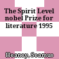 The Spirit Level nobel Prize for literature 1995