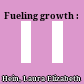 Fueling growth :