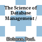 The Science of Database Management /
