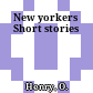 New yorkers Short stories