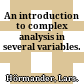 An introduction to complex analysis in several variables.