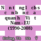 Nền tảng lịch sử căn bản của quan hệ Việt Nam - EU (1990-2008)