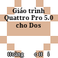 Giáo trình Quattro Pro 5.0 cho Dos
