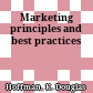 Marketing principles and best practices