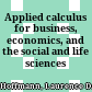 Applied calculus for business, economics, and the social and life sciences /