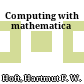 Computing with mathematica