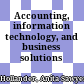 Accounting, information technology, and business solutions /