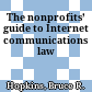 The nonprofits’ guide to Internet communications law