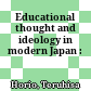 Educational thought and ideology in modern Japan :