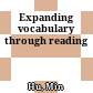 Expanding vocabulary through reading