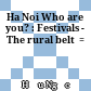 Ha Noi Who are you? : Festivals - The rural belt  =