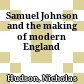 Samuel Johnson and the making of modern England