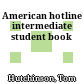 American hotline intermediate student book
