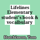 Lifelines Elementary student's book & vocalbulary