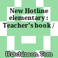 New Hotline elementary : Teacher's book /