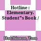 Hotline : Elementary. Student"s Book /