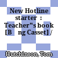 New Hotline starter  : Teacher"s book [Băng Casset] /