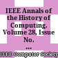 IEEE Annals of the History of Computing. Volume 28, Issue No. 2, 2006